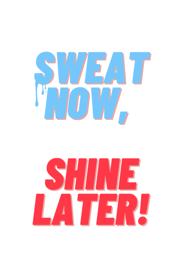 Sweat Now, Shine Later Unisex T-shirt