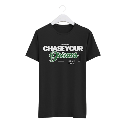 Chase Your Dreams Unisex T-shirt